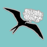 Sticker Frigate About It 🐦⬛🚬